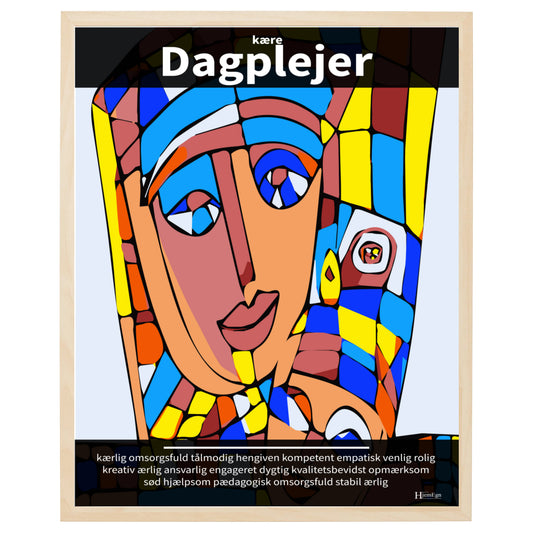 dagplejer plakat i farver, gengivende en dagplejer i abstrakt og moderne udtryk og med opmuntrende citater og ord om en dagplejer