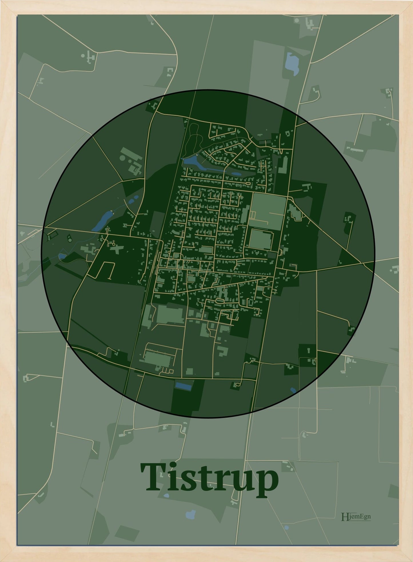 Tistrup plakat i farve mørk grøn og HjemEgn.dk design centrum. Design bykort for Tistrup